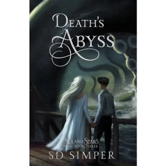 Death's Abyss - (Sea and Stars) by  S D Simper (Paperback) image {1}