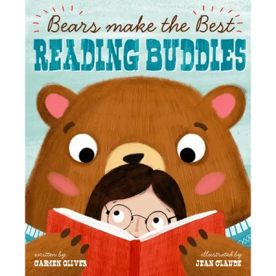 Bears Make the Best Reading Buddies - (Fiction Picture Books) by  Carmen Oliver (Paperback) image {1}