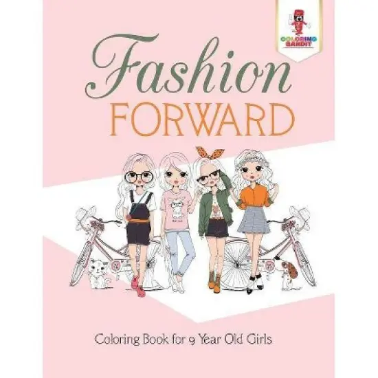 Fashion Forward - by  Coloring Bandit (Paperback) image {1}