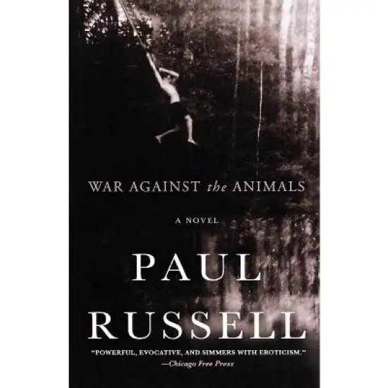 War Against the Animals - by  Paul Russell (Paperback) image {1}