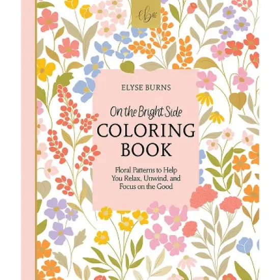 On the Bright Side Coloring Book - by  Elyse Burns (Paperback) image {1}