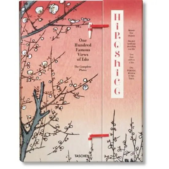 Hiroshige. One Hundred Famous Views of EDO - by  Lorenz Bichler & Melanie Trede (Hardcover) image {1}