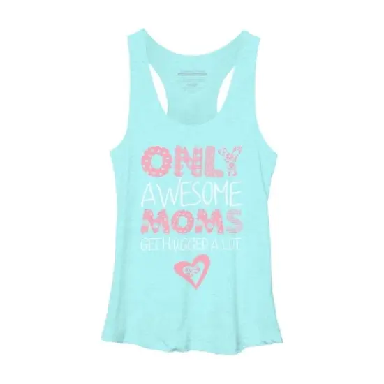 Women's Design By Humans Only Awesome Moms Get Hugged A Lot By growngratitude Racerback Tank Top image {3}