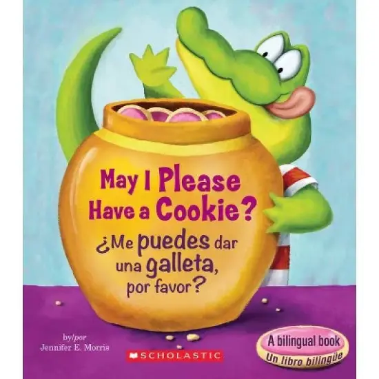 May I Please Have a Cookie? / Me puedes (Bilingual) by Jennifer E. Morris (Board Book) image {1}
