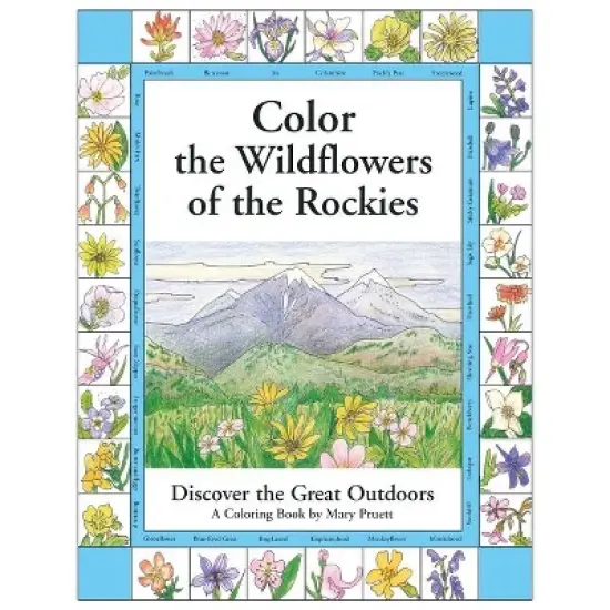 Color the Wildflowers of the Rockies - (Pruett) (Paperback) image {1}