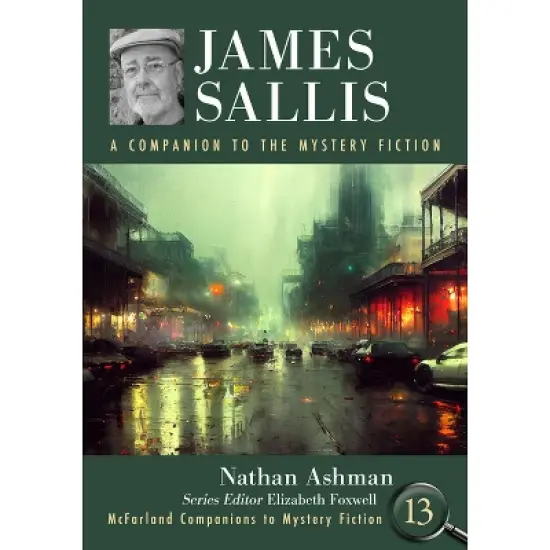 James Sallis - (McFarland Companions to Mystery Fiction) by  Nathan Ashman (Paperback) image {1}