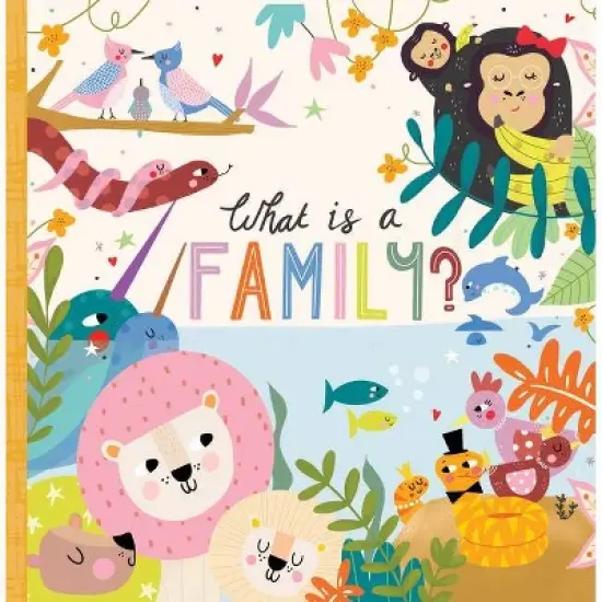 What Is a Family? - by Annette Griffin (Board Book) image {1}
