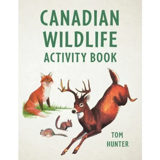 Canadian Wildlife Activity Book - by  Tom Hunter (Paperback) image {1}