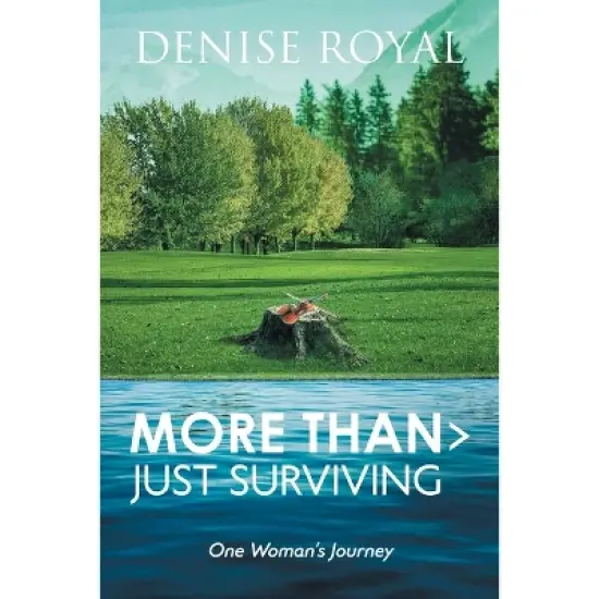 More Than > Just Surviving - by  Denise Royal (Paperback) image {1}