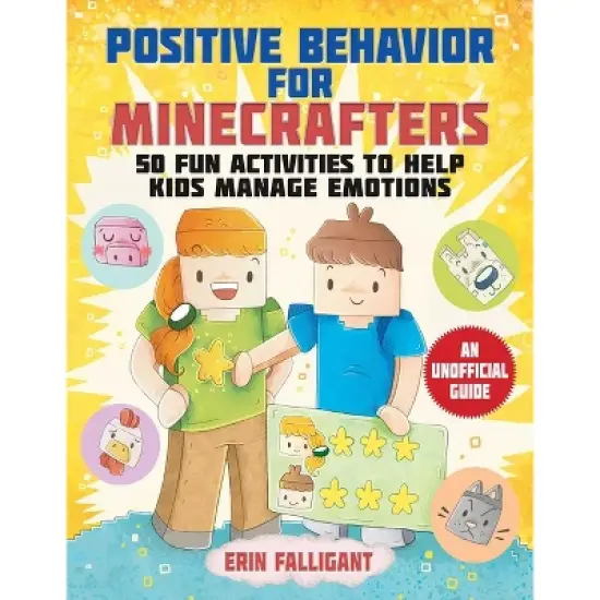 Positive Behavior for Minecrafters - by  Erin Falligant (Paperback) image {1}