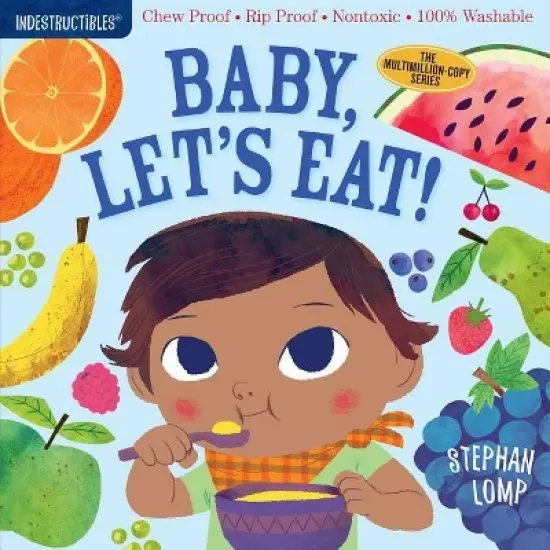 Indestructibles: Baby, Let's Eat! - (Paperback) image {1}