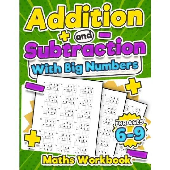 Addition and Subtraction Maths Workbook Kids Ages 6-9 Adding and Subtracting Timed Maths Test Drills Kindergarten, Grade 1, 2 and 3 Year 1, 2,3 and 4 image {1}