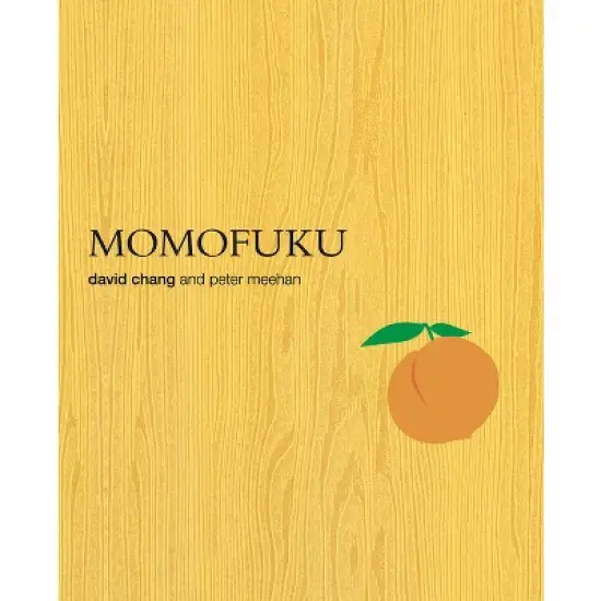 Momofuku - by  David Chang & Peter Meehan (Hardcover) image {1}