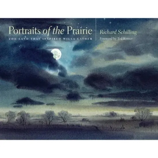 Portraits of the Prairie - by  Richard Schilling (Hardcover) image {1}