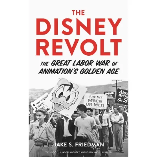 The Disney Revolt - by Jake S Friedman image {2}
