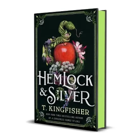 Hemlock & Silver - by T Kingfisher image {2}