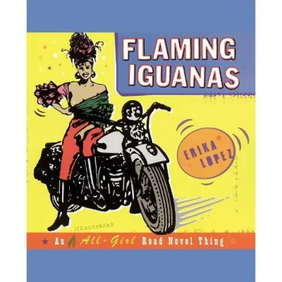 Flaming Iguanas - by  Erika Lopez (Paperback) image {1}