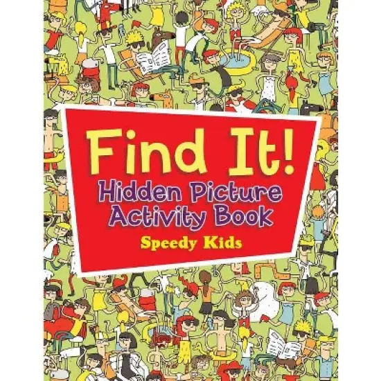 Find It! Hidden Picture Activity Book - by  Speedy Kids (Paperback) image {1}