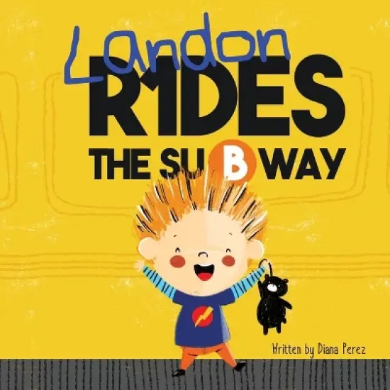 Landon Rides the Subway - (Landon Books) by  Diana Perez (Paperback) image {1}