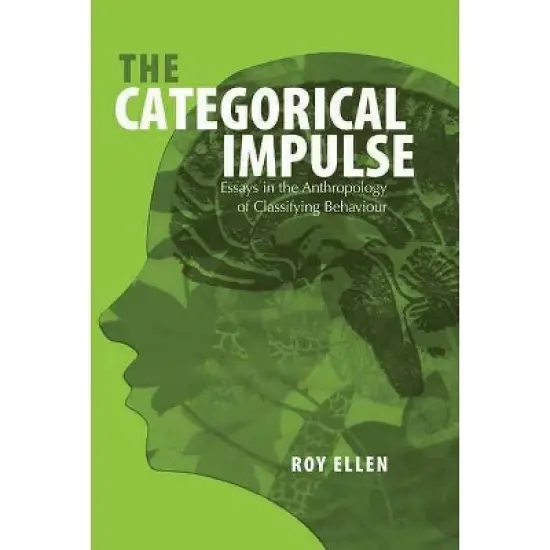 The Categorical Impulse - by  Roy Ellen (Hardcover) image {1}