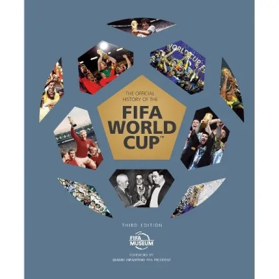 The Official History of the Fifa World Cup - by  Fifa Museum & Fifa Museum (Hardcover) image {1}