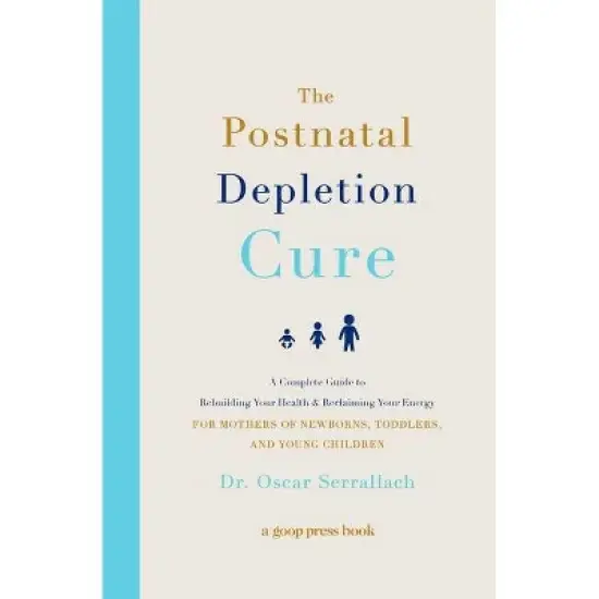 The Postnatal Depletion Cure - by Oscar Serrallach image {1}