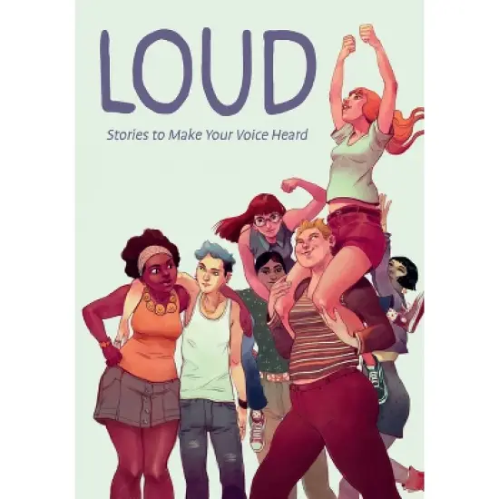 Loud: Stories to Make Your Voice Heard - by  Anna Cercignano & Eleonora Antonioni & Maurizia Rubino & Francesca Torre & La Tram (Paperback) image {1}