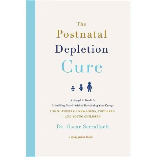 The Postnatal Depletion Cure - by Oscar Serrallach image {2}