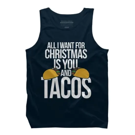 Men's Design By Humans All I want for Christmas is you and Tacos By BubbSnugg Tank Top image {5}