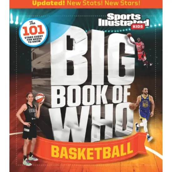 Big Book of Who Basketball - (Sports Illustrated Kids Big Books) by  The Editors of Sports Illustrated Kids (Hardcover) image {1}