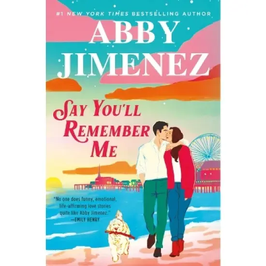 Say You'll Remember Me - by Abby Jimenez (Hardcover) image {1}