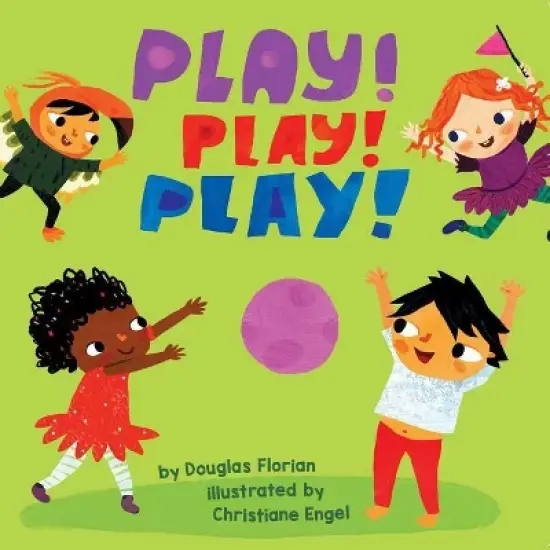 Play! Play! Play! (a Baby Steps Playtime Board Book for Toddlers) - by  Douglas Florian image {1}