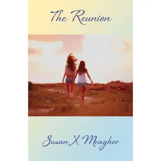 The Reunion - by  Susan X Meagher (Paperback) image {1}