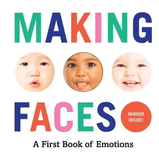 Making Faces : A First Book Of Emotions - By Various ( Hardcover ) image {1}