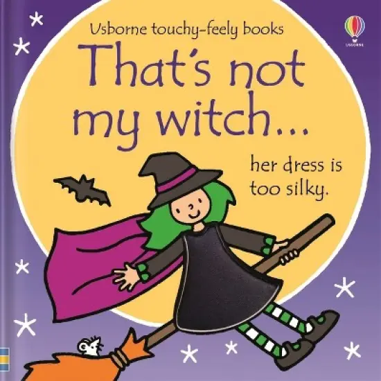 That's Not My Witch... - (That's Not My&iuml;&iquest;1/2) by  Fiona Watt (Board Book) image {2}
