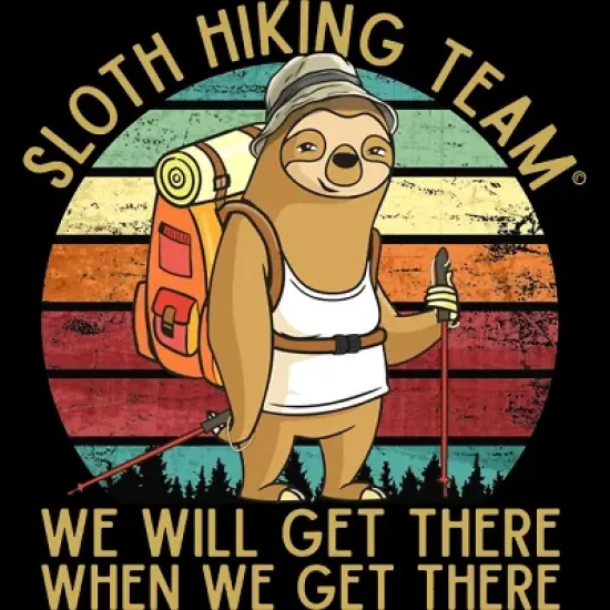 Junior's Design By Humans Sloth Hiking Team - We will get there, when we get there By andreastier T-Shirt image {1}