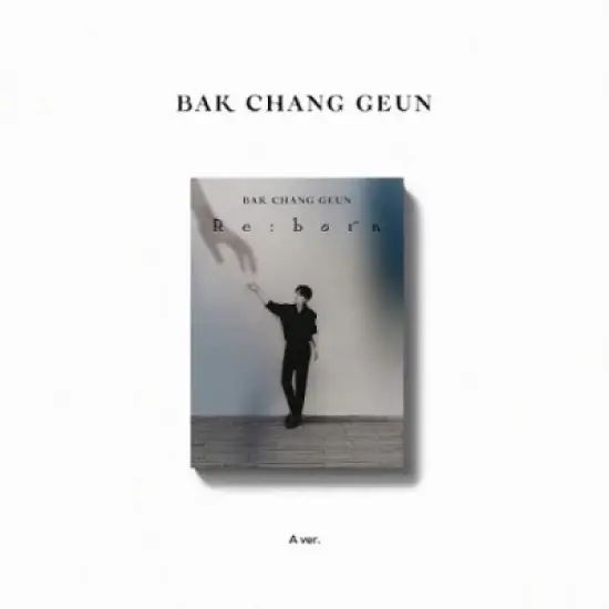 Bak Chang Geun - Re:Born - Digipak A Version - incl. 24pg Photo Book, 2 Photo Cards, Polaroid, Bookmarks + Stand Card (CD) image {1}
