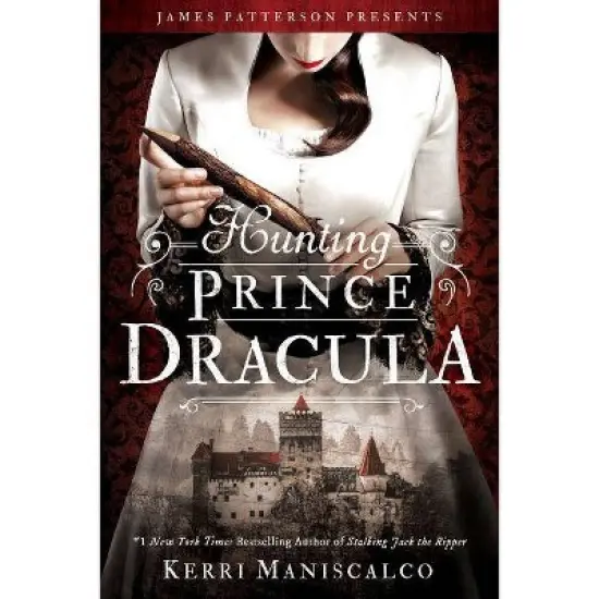 Hunting Prince Dracula - (Stalking Jack the Ripper) by Kerri Maniscalco image {1}