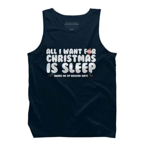 Men's Design By Humans All I Want For Christmas Is Sleep By Thingsandthings Tank Top image {5}