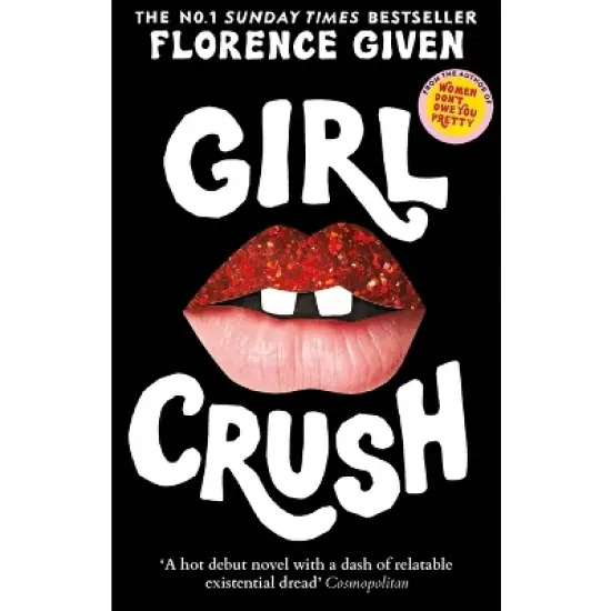 Girlcrush - by  Florence Given (Paperback) image {1}