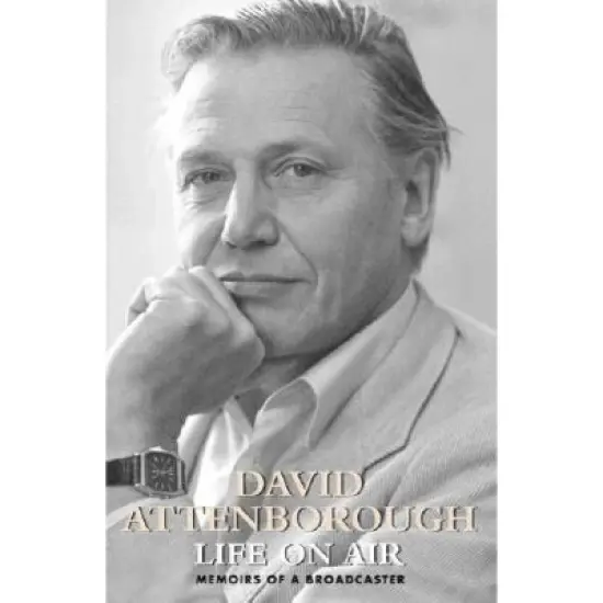 Life on Air - by  David Attenborough (Hardcover) image {1}