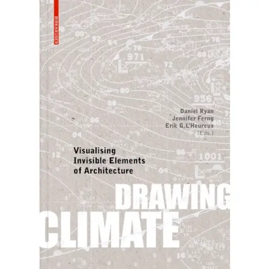 Drawing Climate - by  Daniel Ryan & Jennifer Ferng & Erik L'Heureux (Hardcover) image {1}