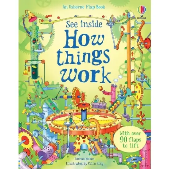 See Inside How Things Work - by  Conrad Mason (Board Book) image {2}