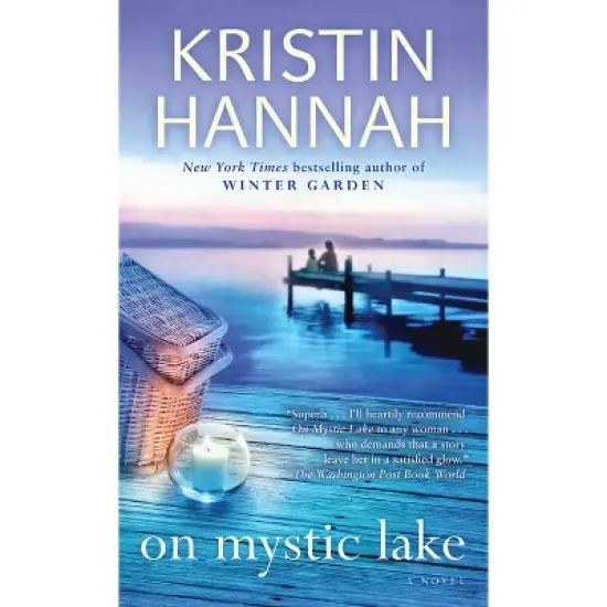 On Mystic Lake - by  Kristin Hannah (Paperback) image {1}