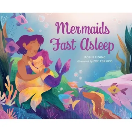 Mermaids Fast Asleep - by  Robin Riding (Hardcover) image {1}