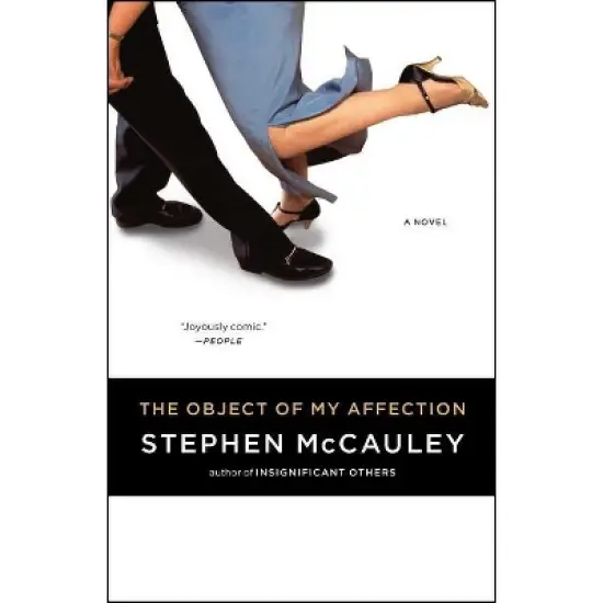 Object of My Affection - by  Stephen McCauley (Paperback) image {1}