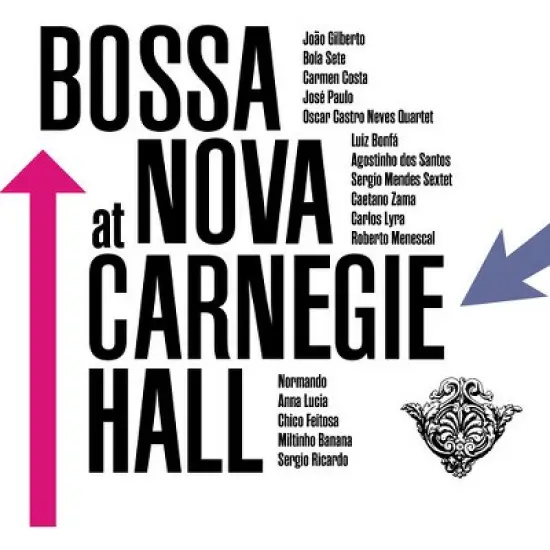 Various Artists - Bossa Nova At Carnegie Hall (Various Artists) image {2}