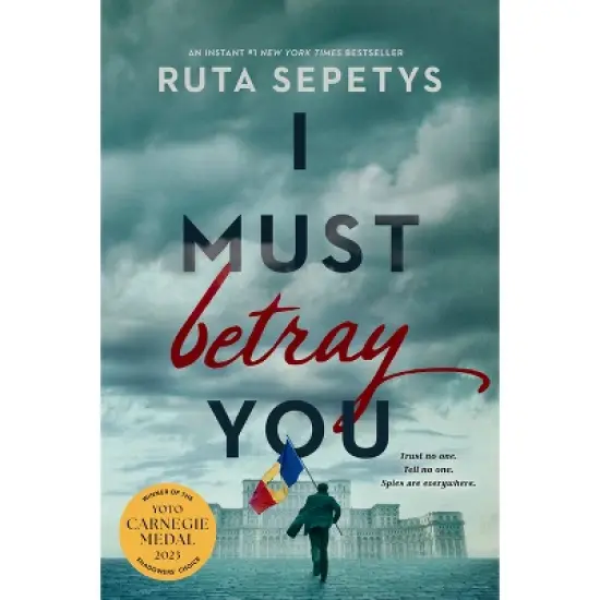 I Must Betray You - by Ruta Sepetys image {1}