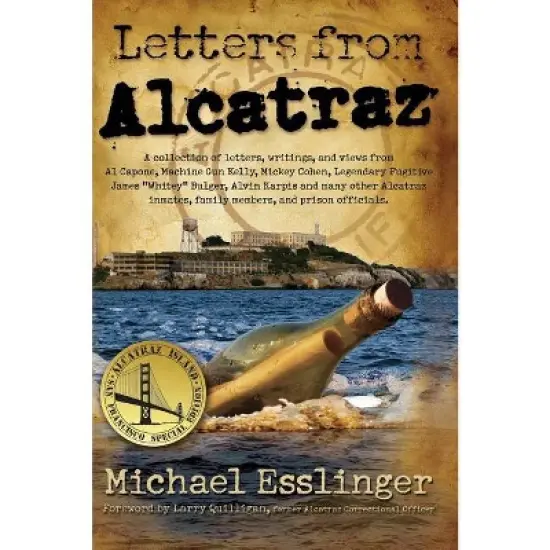 Letters from Alcatraz - by  Michael Esslinger (Hardcover) image {1}