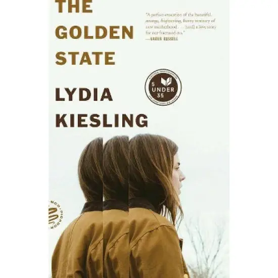 The Golden State - by  Lydia Kiesling (Paperback) image {1}